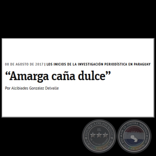 “AMARGA CAÑA DULCE” - Por ALCIBIADES GONZÁLEZ DELVALLE - Martes, 08 de Agosto de 2017